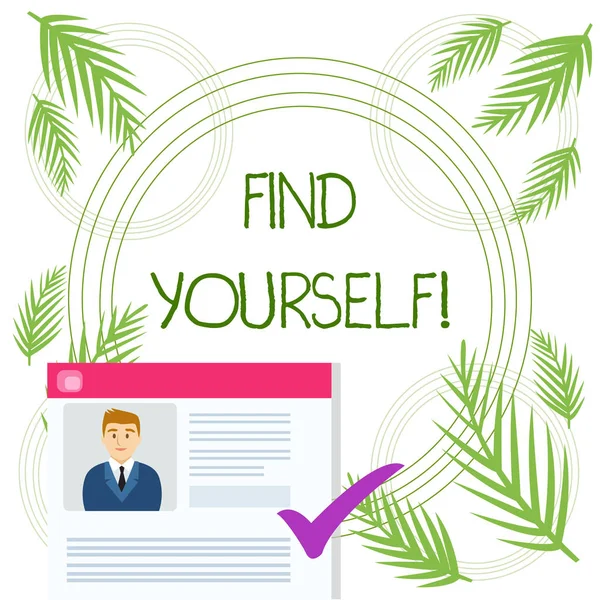 Conceptual hand writing showing Find Yourself. Business photo text To become selfsufficient and do things for yourself Curriculum Vitae Resume of Candidate Marked by Color Mark.