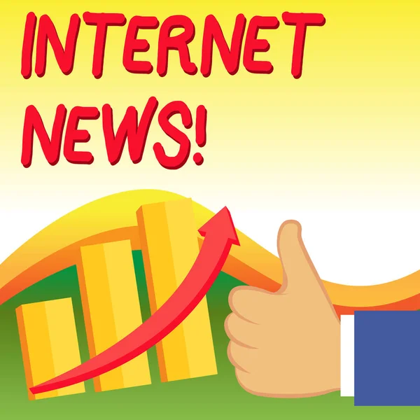 Text sign showing Internet News. Conceptual photo the information about current events published online Thumb Up Good Performance Success Escalating Bar Graph Ascending Arrow.