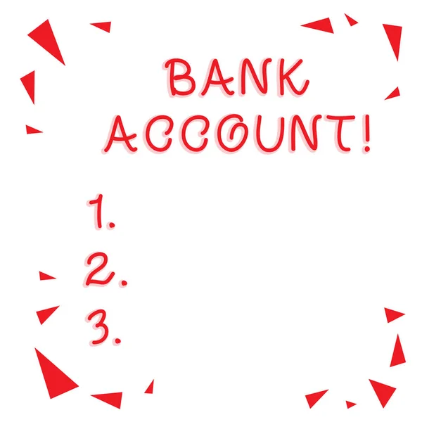 Text sign showing Bank Account. Conceptual photo Represents the funds that a customer has entrusted to the bank Red Confetti Shrapnel Glass Pieces Scattered in Corners Empty Copy Space.