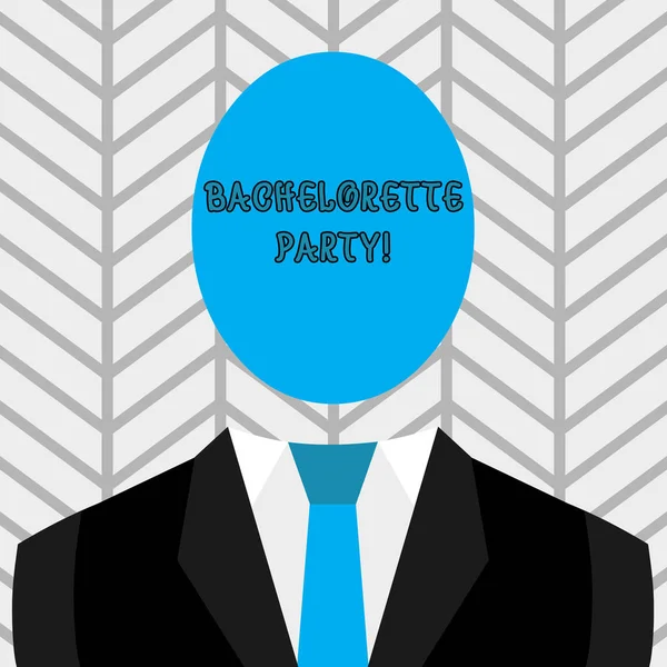 Text sign showing Bachelorette Party. Conceptual photo a party given for a woanalysis who is about to get married Symbolic Drawing Emblematic Figure of Man Formal Suit Oval Faceless Head. — Stockfoto