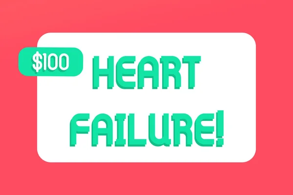 Writing note showing Heart Failure. Business photo showcasing the severe failure of the heart to function properly Rectangular Text Box Copy Space with Green dolar Label Attached. — 스톡 사진