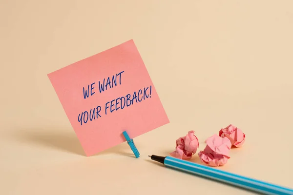 Konceptuell handstil som visar Vi vill ha din feedback. Affärsfoto visa upp kritik med tanke på att någon säger kan göras för förbättring. — Stockfoto