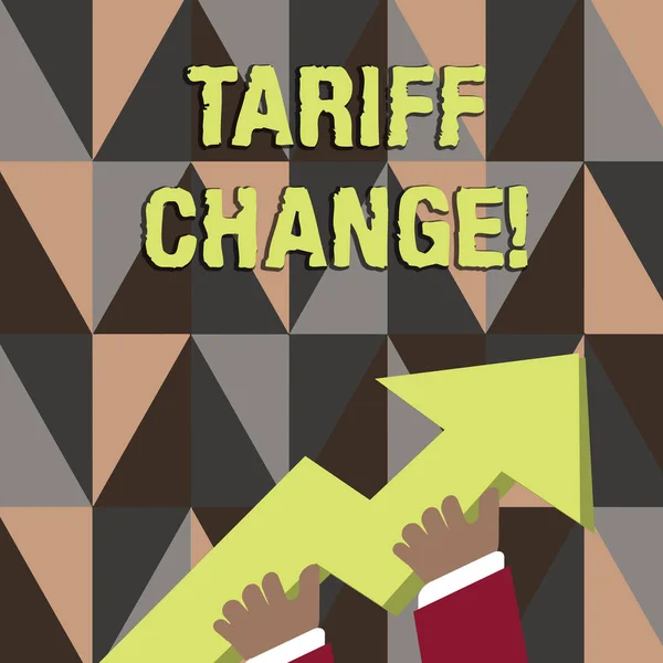 Tekst tekstowy Zmiana taryfy. Koncepcja biznesowa dla zmian podatku nałożonego na importowane towary i usługi zdjęcie gospodarstwa kolorowe ogromny 3d strzałek wskazując i idąc w górę. — Zdjęcie stockowe