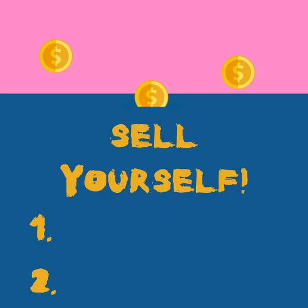 Writing note showing Sell Yourself. Business photo showcasing to make yourself seem impressive or notable to other showing Three gold coins value thousand dollars one bounce to piggy bank.