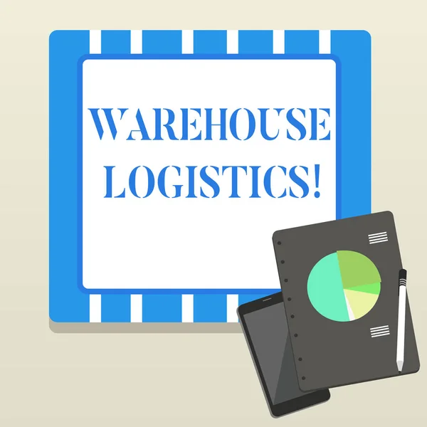 Word writing text Warehouse Logistics. Business concept for flow of both physical goods and information in business Layout Smartphone Off Ballpoint Pen RingBound Notepad Business Pie Chart. — ストック写真