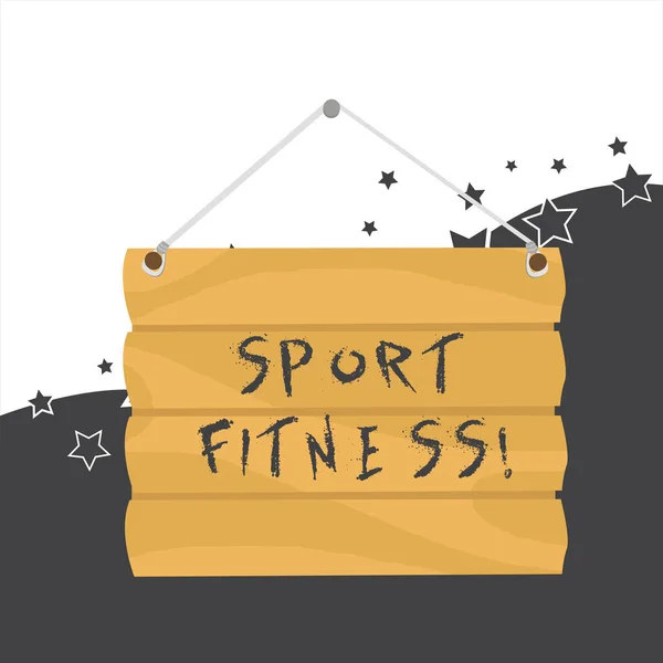 Handschrift Text Sport Fitness. Konzept bedeutet, Athleten für die einzigartigen Deanalysen ihrer Sportart zu konditionieren. leere Holztafel mit Abhang zum Aufhängen. — Stockfoto