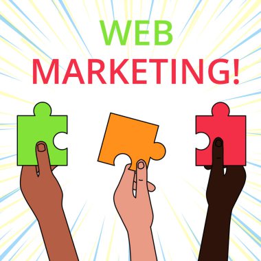 Web Pazarlama gösteren kavramsal el yazısı. İş fotoğraf farklı insanlar ellerde iş Üç Renkli Yapboz Parçaları pazarlamak için Internet kullanma süreci vitrine.