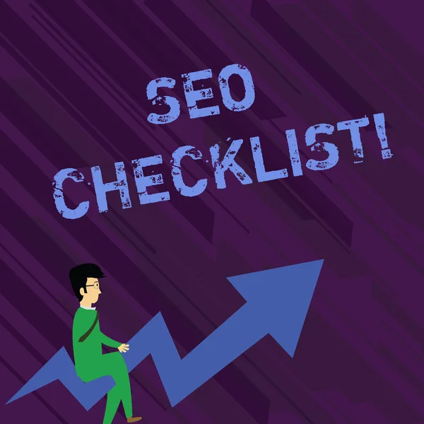 Tulisan tangan konseptual menunjukkan Seo Checklist. Daftar foto bisnis butir yang diperlukan untuk mengoptimalkan mesin pencari Pengusaha dengan Eyeglass Riding Crooked Arrow Pointing Up . — Stok Foto