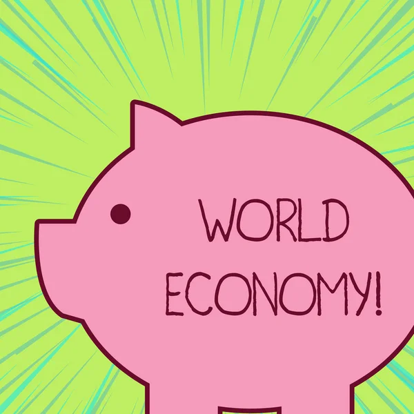 Konceptuell handskrivning som visar världsekonomin. Affärs foto text sätt på vilket ländernas ekonomi har visat sig fungera. — Stockfoto
