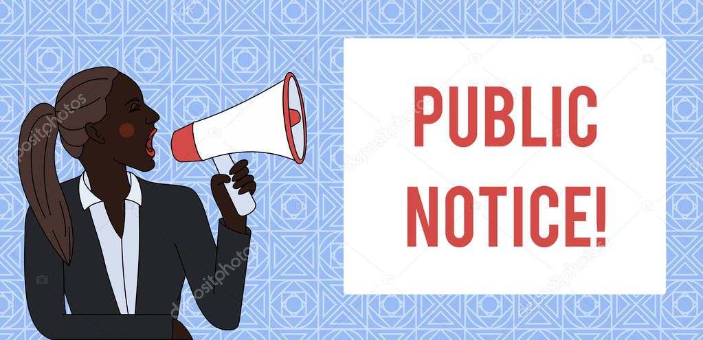 Conceptual hand writing showing Public Notice. Business photo showcasing Announcements widely disseminated through broadcast media Woman Jacket Ponytail Shouting into Loudhailer Box.