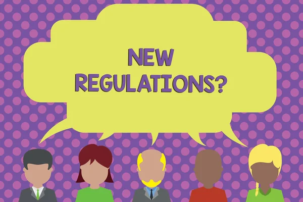 Text sign showing New Regulations question. Conceptual photo rules made government order to control way something is done Five different races persons sharing blank speech bubble. People talking.