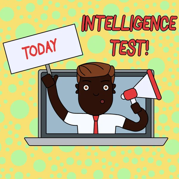 Writing note showing Intelligence Test. Business photo showcasing test designed to measure the ability to think and reason Man Speaking Through Laptop into Megaphone Plate with Handle.
