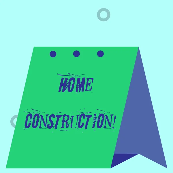 Word writing text Home Construction. Business concept for the process of constructing a living accommodation Modern fresh and simple design of calendar using hard folded paper material. — Stock Photo, Image