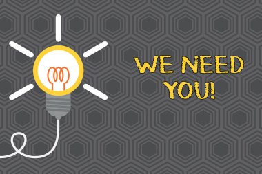 Size Ihtiyacımız olduğunu gösteren Not yazma. İş fotoğraf bazı iş veya hedef fikir ampul başarılı dönüm fikir buluş başlangıç için birlikte çalışması için birisi soran vitrinde.