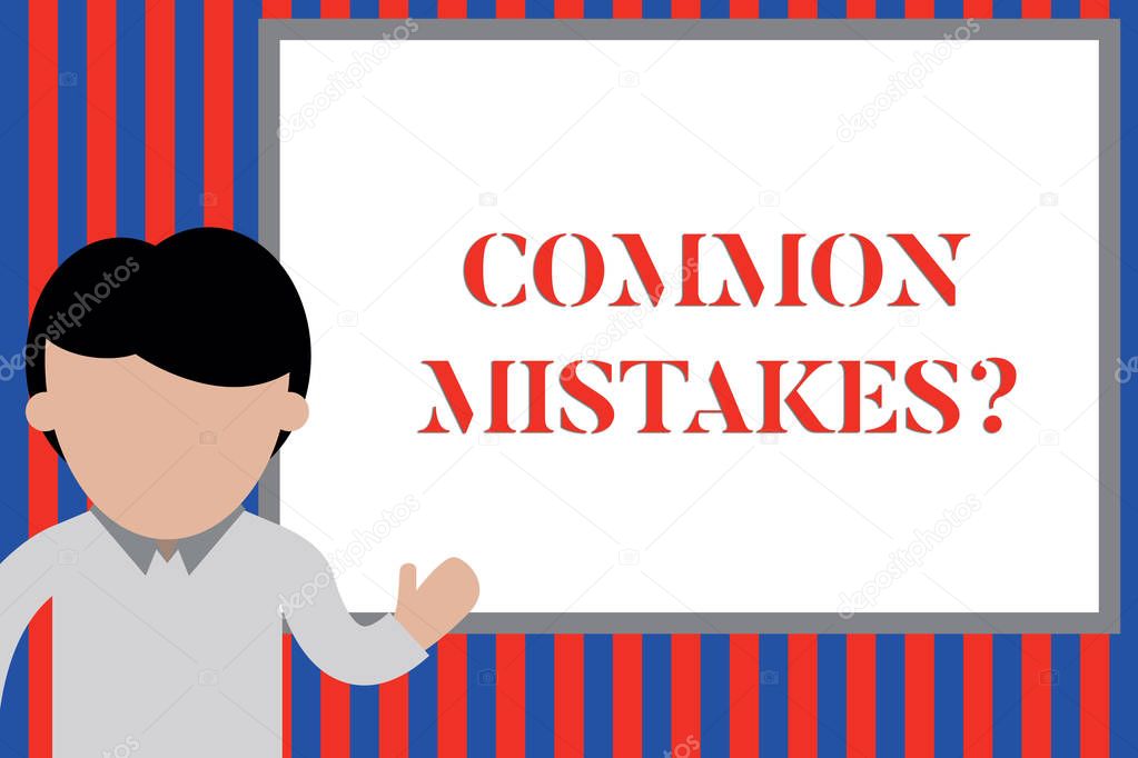 Writing note showing Common Mistakes question. Business photo showcasing repeat act or judgement misguided or wrong Young man standing in front whiteboard pointing to project. photo Art.