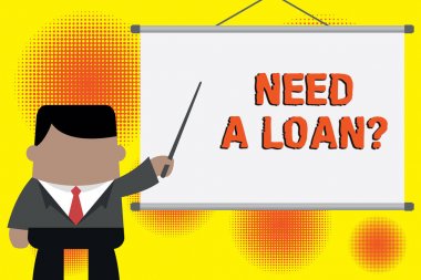 El yazısı metin yazma Need A kredi soru. Kavram anlamı o paraya ihtiyaç isteyen geri faiz Işadamı ayakta proje fikri işaret ön projektör ekran ile ödenen bekleniyor.