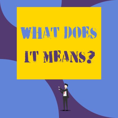 Metin işareti ne anlama gelir soru gösterir. Kavramsal fotoğraf anlam soran bir şey söyledi ve anlamıyorum Izole görünüm genç adam ayakta yukarı iki el büyük dikdörtgen işaret.