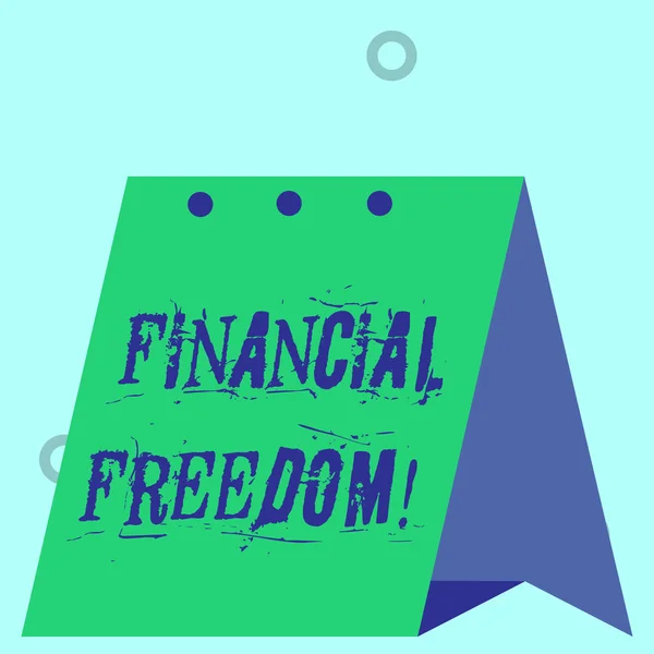 Word writing text Financial Freedom. Business concept for make big life decisions without being stressed about money Modern fresh and simple design of calendar using hard folded paper material.