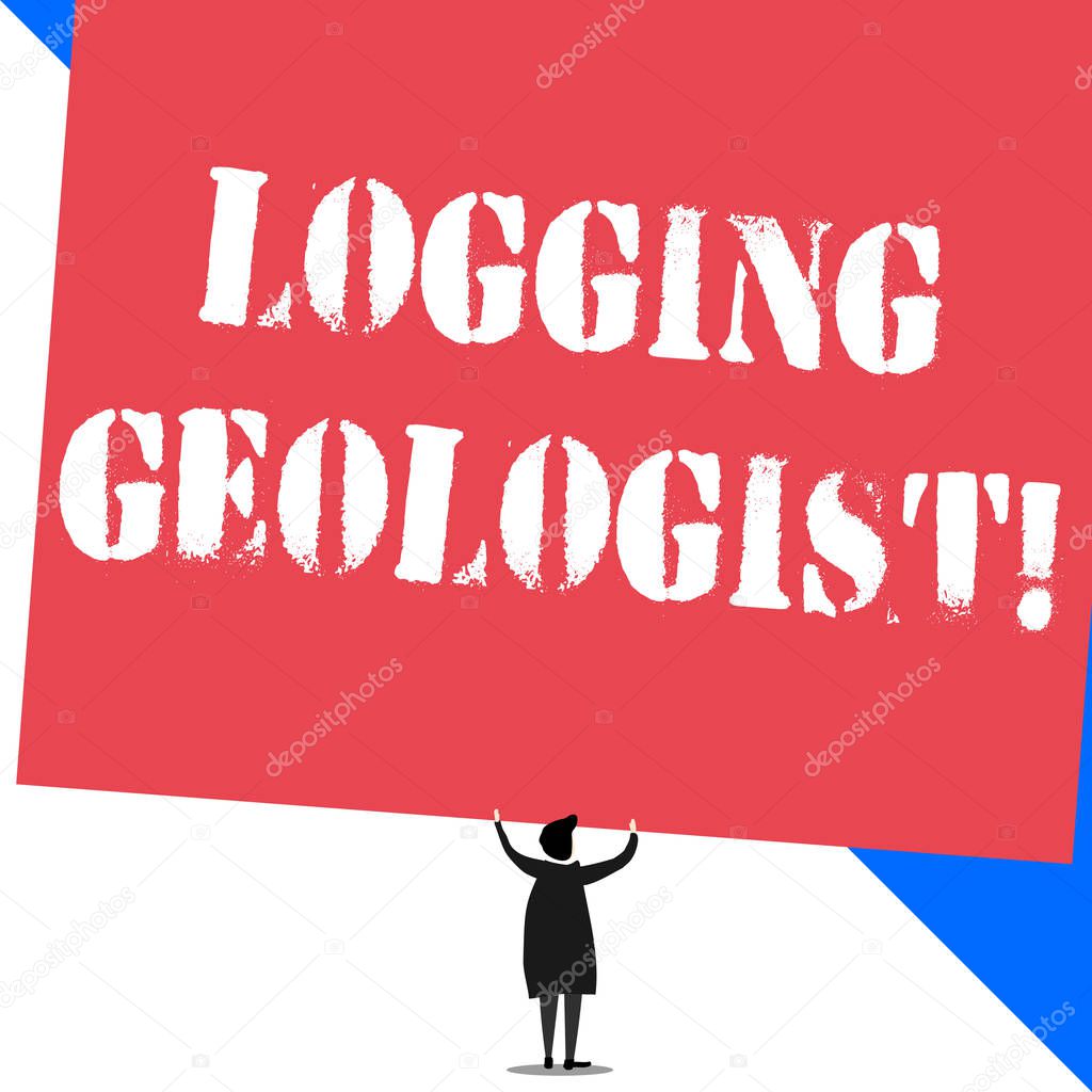 Conceptual hand writing showing Logging Geologist. Business photo showcasing Layout and execution of definition diamond drill programs Standing short hair woman dress hands up holding rectangle.