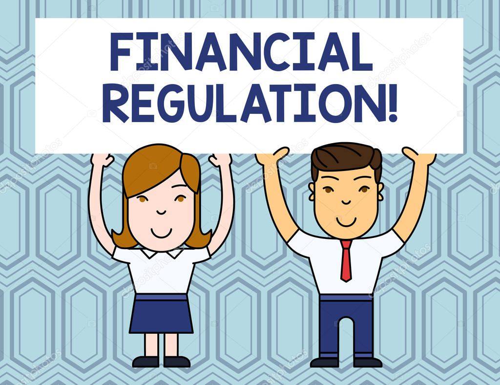 Text sign showing Financial Regulation. Conceptual photo aim to Maintain the integrity of Finance System Two Smiling People Holding Big Blank Poster Board Overhead with Both Hands.