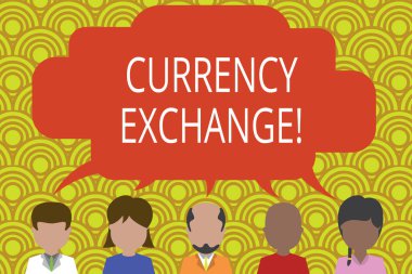 Döviz değişimi gösteren kavramsal el yazısı. İş fotoğraf metni başka bir Forex içine bir para birimi değiştirme süreci konuşma balonu paylaşan beş farklı kişi konuşan Insanlar.