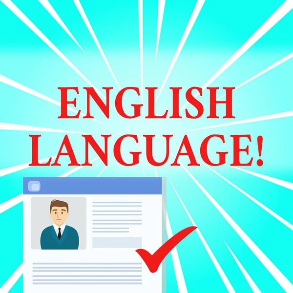 Text sign showing English Language. Conceptual photo third spoken native lang in world after Chinese and Spanish Curriculum Vitae Resume of Young Male Candidate Marked by Colored Checkmark. — Stock Photo, Image