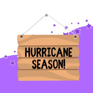 El yazısı metni Hurricane sezonu. Konsept anlam zaman en tropikal siklonlar kanca kadar boş Işareti plaka geliştirmek bekleniyor. Hang için Lope ile boş ahşap tabela.