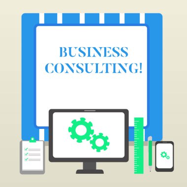 Handwriting text Business Consulting. Concept meaning Blends Practice of Academic Theoretical Expertise Business Concept PC Monitor Mobile Device Clipboard Ruler Ballpoint Pen.