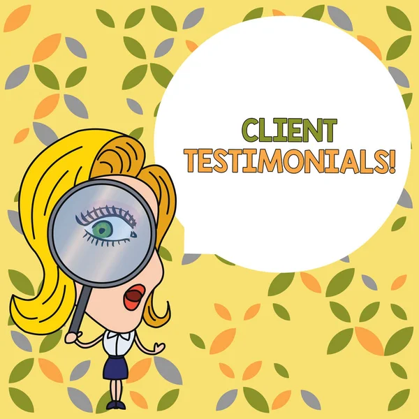 Handwriting text Client Testimonials. Concept meaning Written Declaration Certifying demonstratings Character Value Woman Looking Trough Magnifying Glass Big Eye Blank Round Speech Bubble.