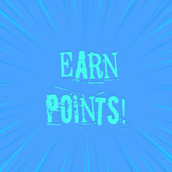 Text sign showing Earn Points. Conceptual photo collecting big scores in order qualify to win big prize photo of Light shines on the edges centre is not exposed any glow.