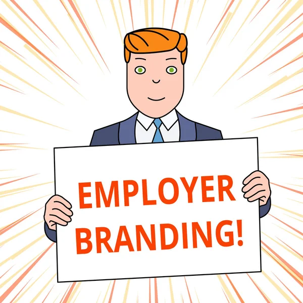 Handwriting text Employer Branding. Concept meaning promoting company employer choice to desired target group Smiling Man Holding Formal Suit Big Blank Poster Board in Front of Himself.