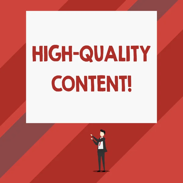 Writing note showing High Quality Content. Business photo showcasing Website is Useful Informative Engaging to audience Isolated view man standing pointing upwards two hands big rectangle.