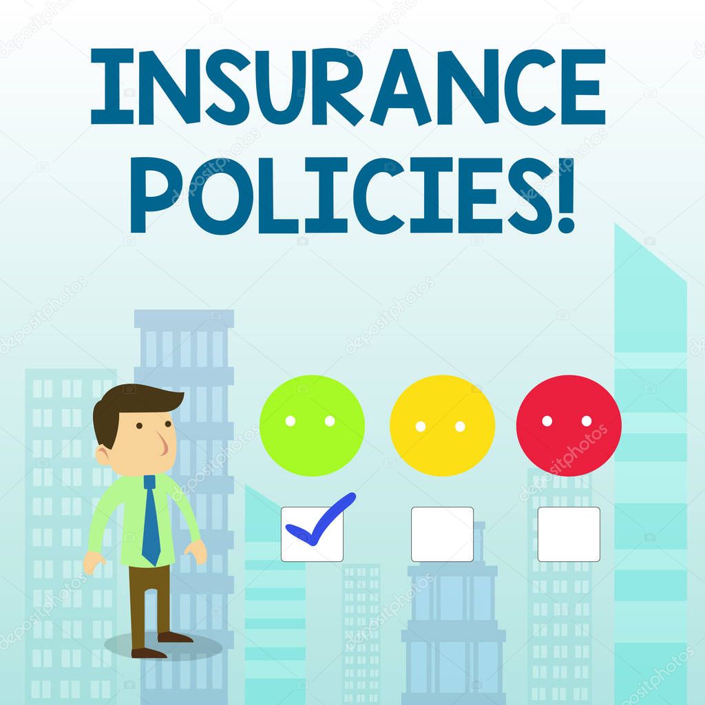 Word writing text Insurance Policies. Business concept for Documented Standard Form Contract Financial Reimbursement White Male Questionnaire Survey Choice Checklist Satisfaction Green Tick.