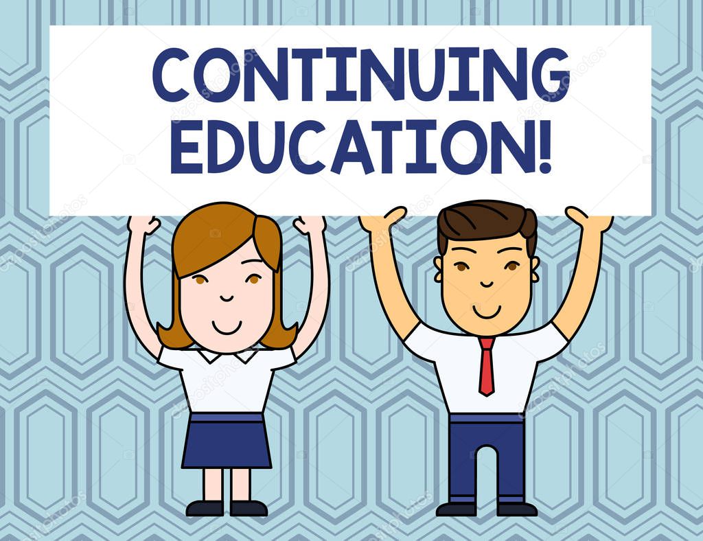 Text sign showing Continuing Education. Conceptual photo Continued Learning Activity professionals engage in Two Smiling People Holding Big Blank Poster Board Overhead with Both Hands.