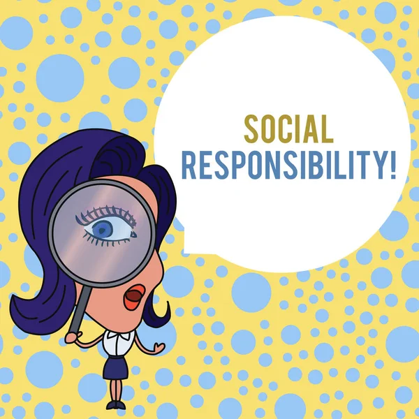 Word writing text Social Responsibility. Business concept for Obligation for the Benefit of Society Balance in life Woman Looking Trough Magnifying Glass Big Eye Blank Round Speech Bubble.