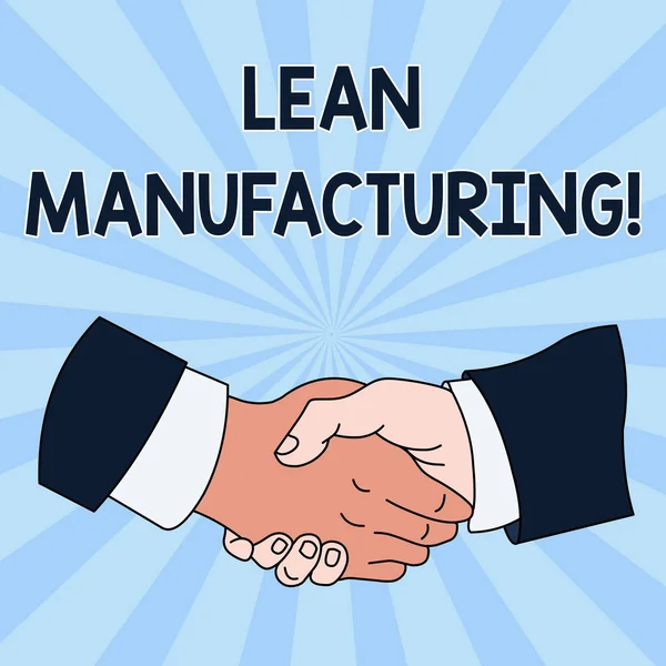 Conceptual hand writing showing Lean Manufacturing. Business photo showcasing Waste Minimization without sacrificing productivity Hand Shake Multiracial Male Colleagues Formal Shirt Suit.