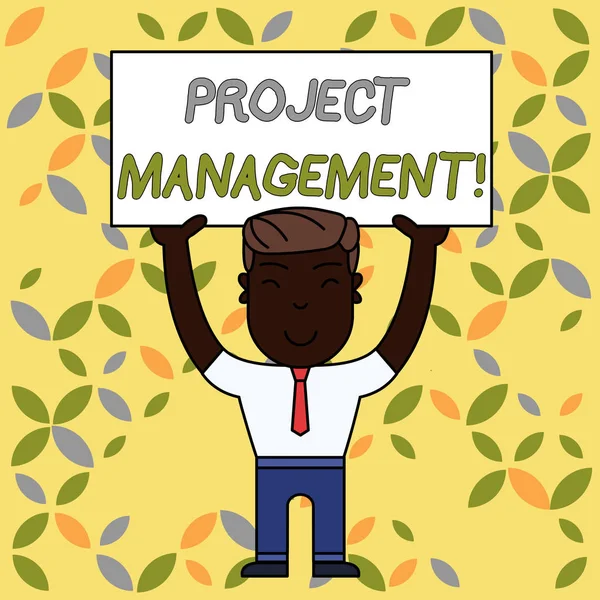 Writing note showing Project Management. Business photo showcasing Application Process Skills to Achieve Objectives and Goal Smiling Man Standing Holding Big Empty Placard Overhead with Both Hands. — Stock Photo, Image