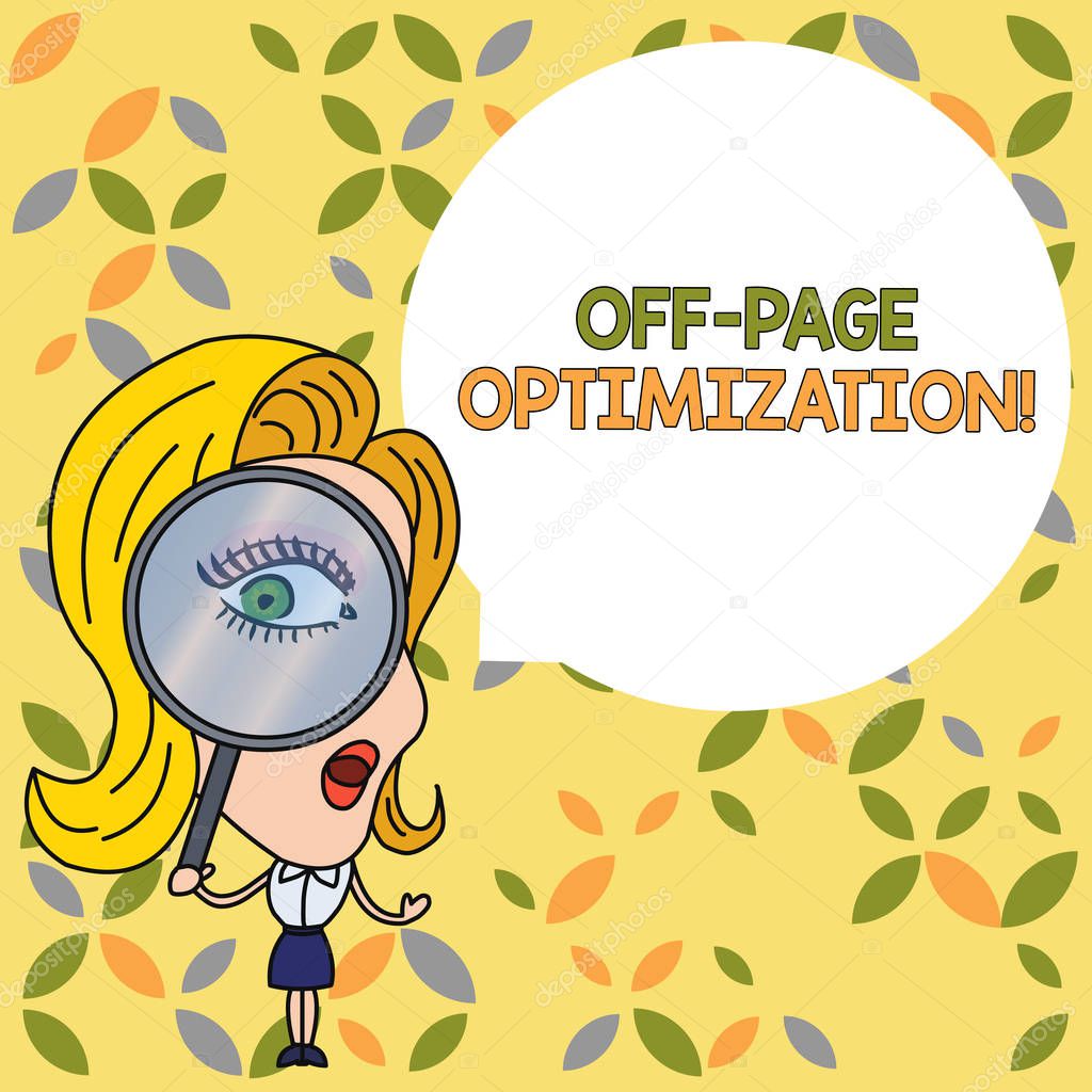 Handwriting text Off Page Optimization. Concept meaning Website External Process Promotional Method Ranking Woman Looking Trough Magnifying Glass Big Eye Blank Round Speech Bubble.