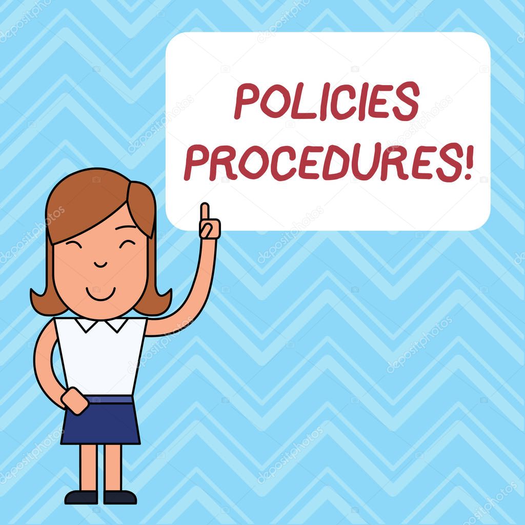 Word writing text Policies Procedures. Business concept for Influence Major Decisions and Actions Rules Guidelines Woman Standing with Raised Left Index Finger Pointing at Blank Text Box.