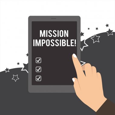 Handwriting text Mission Impossible. Concept meaning Difficult Dangerous Assignment Isolated Unimaginable Task Female Hand with White Polished Nails Pointing Finger Tablet Screen Off. clipart