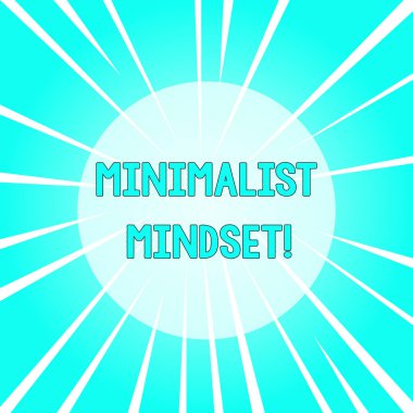 Minimalist Mindset gösteren metin işareti. Kavramsal fotoğraf yaşam karmaşası Sunburst patlama farklı boyut beyaz kirişler Halftone merkezi perspektif olmadan sunabilir ne farkında olun.