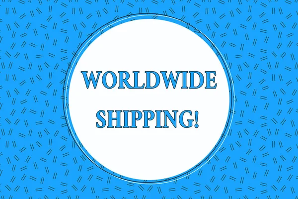 Word szövegírás világszerte szállítás. Üzleti koncepció tengeri teherszállítás szállítási áruk nemzetközi szállítás üres kerek másolás tér szöveg léggömb ellen szaggatott háttér. — Stock Fotó