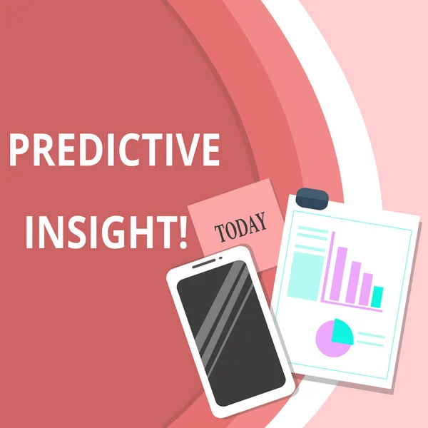Handwriting text Predictive Insight. Concept meaning Proactive Fault Management System an Early Detection Layout Smartphone Off Sticky Notes Clipboard with Pie Chart and Bar Graph.