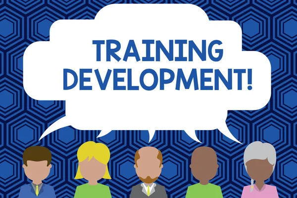 Text sign showing Training Development. Conceptual photo Learn and Expand skills and knowledge Program Five different races persons sharing blank speech bubble. People talking.