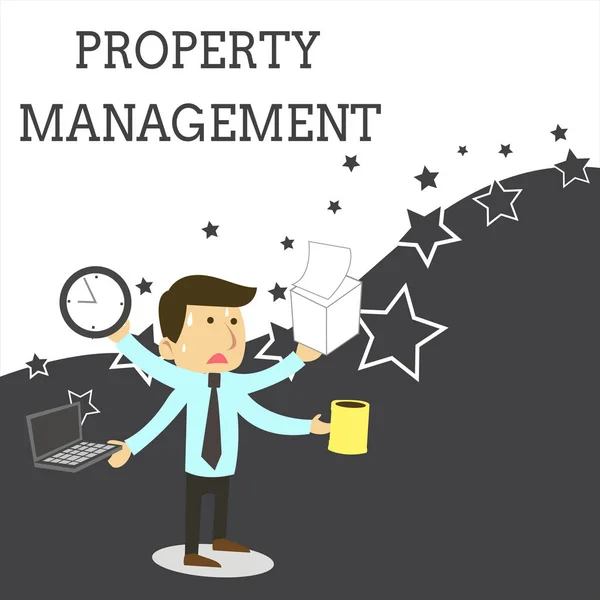 Word Writing Text Property Management. Geschäftskonzept zur Beaufsichtigung von Immobilien bewahrt Wert der Anlage gestresste männliche Mitarbeiter Manager viele bewaffnete Multitasking-Termin einhalten. — Stockfoto