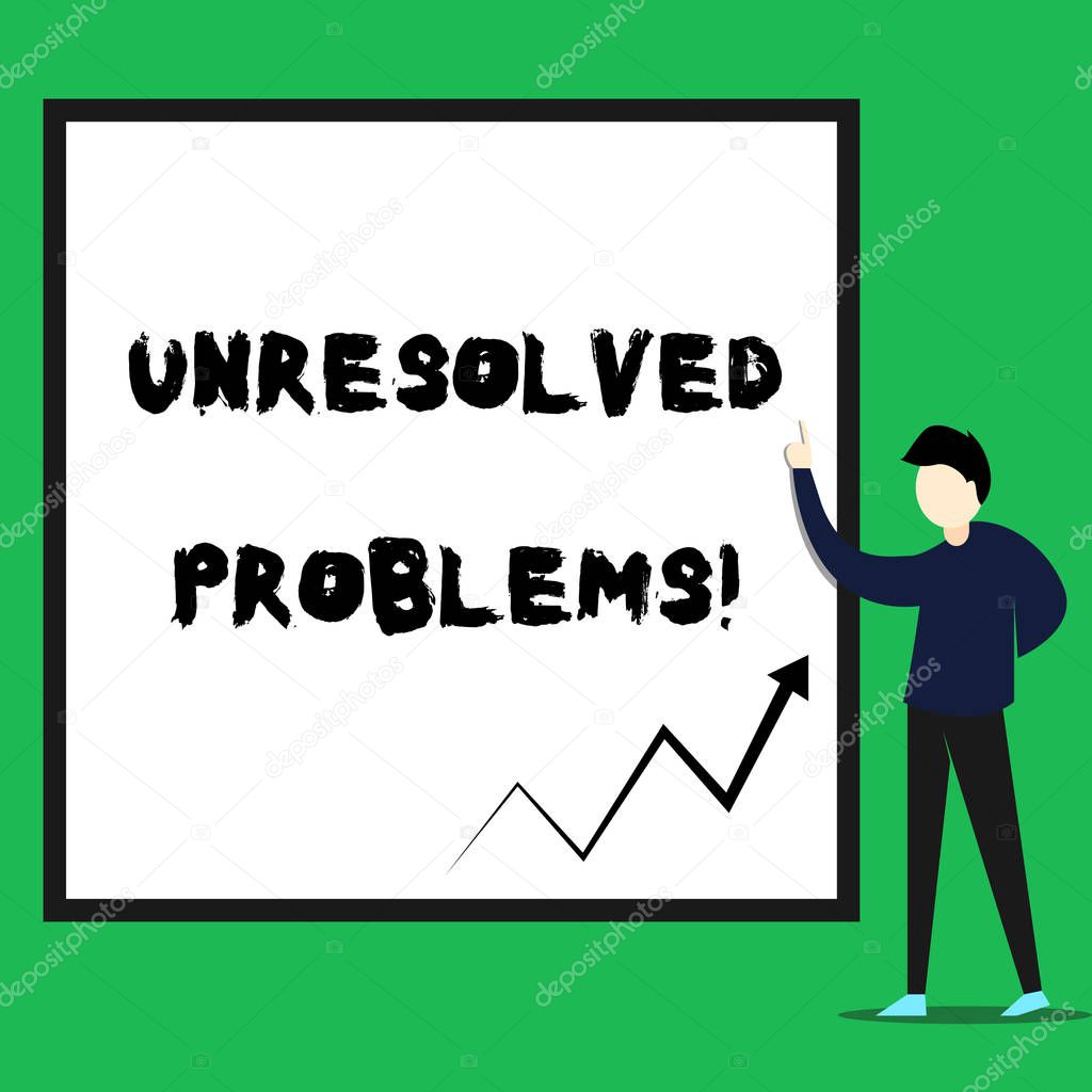 Writing note showing Unresolved Problems. Business photo showcasing those Queries no one can answer Unanswerable Questions Young man standing pointing up rectangle Geometric background.