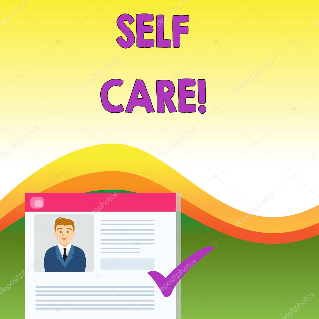 Text sign showing Self Care. Conceptual photo practice of taking action preserve or improve ones own health Curriculum Vitae Resume of Young Male Candidate Marked by Colored Checkmark.