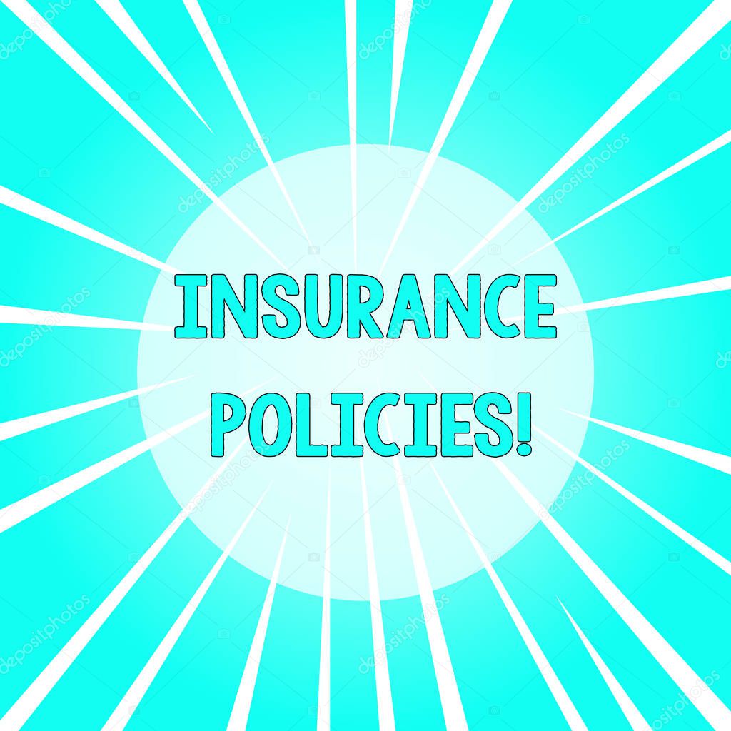 Text sign showing Insurance Policies. Conceptual photo Documented Standard Form Contract Financial Reimbursement Sunburst Explosion Different Size White Beams Halftone Center Perspective.