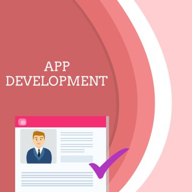 Uygulama Geliştirme yazma el yazısı metin. Kavram harika mobil ve web deneyimleri için Geliştirme hizmetleri Anlam Geliştirme Özgeçmiş Genç Erkek Aday Renkli Onay İşaretli Özgeçmiş.