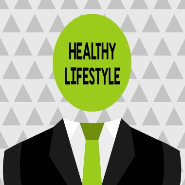 Text sign showing Healthy Lifestyle. Conceptual photo Live Healthy Engage in physical activity and exercise Symbolic Drawing Emblematic Figure of Man Formal Suit Oval Faceless Head.